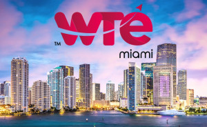 WTE Miami 2026 centrará su cuarta edición en tecnología, sostenibilidad y nuevas tendencias